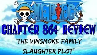 One Piece Chapter 864 Review: 