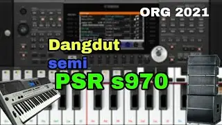 Set ORG 2021 | Dangdut Semi PSR s970 Asli Joss
