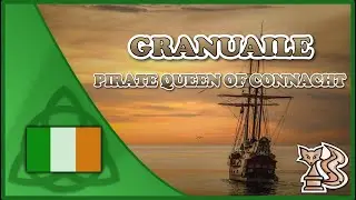 The Pirate Queen of Connaught - Gráinne Mhaol/ Grace O'Malley/ Granuaile (Irish History)
