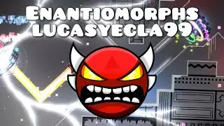 {Mobile} &ldquo;Enantiomorphs&rdquo; by lucasyecla99 - (Insane Demon) [GD 2.1]