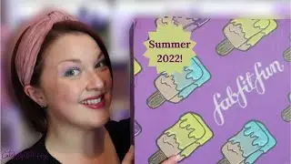 FabFitFun SUMMER 2022//UK Unboxing