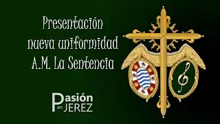 🔴 Directo | Presentación nueva uniformidad AM La Sentencia #Jerez