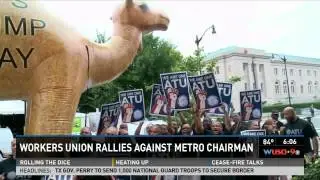 DC Metro workers protest WMATA Chair's conflict of interest