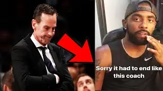 Why Kyrie Irving Got The Brooklyn Nets Head Coach Fired (FT. Kenny Atkinson, Kevin Durant)