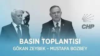GÖKAN ZEYBEK – MUSTAFA BOZBEY BASIN TOPLANTISI 25/12/2025