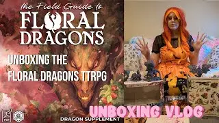 Unboxing the Floral Dragons TTRPG