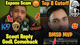 Scout Reply SOUL & GODL Comeback🥵 BMSD Winner Pick😗 Mazy Top 8 Finals Cutoff for BMIC & MVP