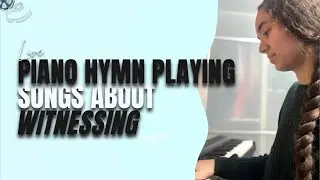 Live Hymn Playing! Listen in to some piano hymn playing all about witnessing! #piano #pianomusic