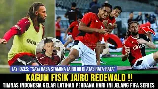 BLAK-BLAKAN !! JAY IDZES SEBUT JAIRO REDEWALD PUNYA PARU-PARU DUA&bull; MOMEN LATIHAN PERDANA TIMNAS IDN!