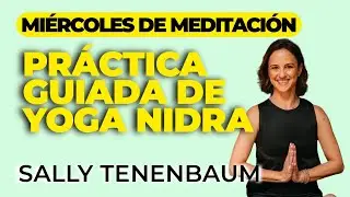Meditaci&oacute;n guiada en vivo con Sally Tenenbaum