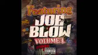 Joe Blow   10 Aint Given a Fuck feat  Rich Da Factor