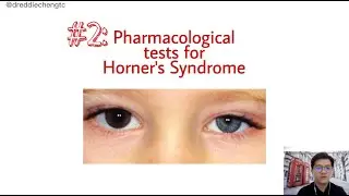 Pharmacological Tests for Horner's Syndrome