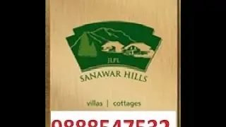 JLPL SANAWAR HILLS VILLA COTTAGE IN KASAULI SOLAN HP 9888547532