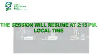 64th GEF Council - Day 2 - Afternoon - June 27 2023