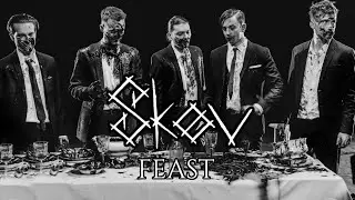 Skøv - Feast (Official Video)
