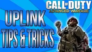 Advanced Warfare: Uplink Tips