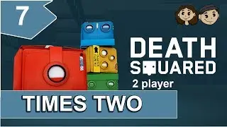 Death Squared Gameplay #7 : DOUBLE THE SQUARES | 2 Player Co-op