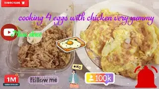 cooking 4 eggs with chicken very yummy😋🥰😘😘