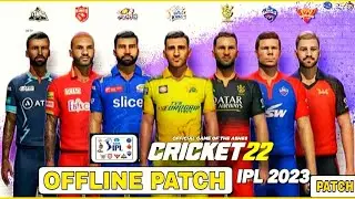 CRICKET 22: IPL TEAMS KITS 2023 IPL OFFLINE PATCH | IPL TEAMS JERSEY 2023 | #GameAttic #Cricket22