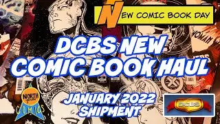 NEW COMIC HAUL FROM DCBS - BOOKS SHIPPING JANUARY 2022 | NEW COMIC BOOK DAY 2022 EPISODE 2