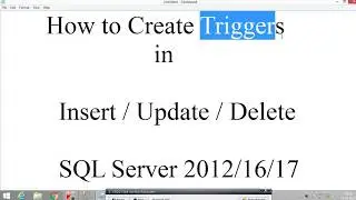 Implementation how to create triggers in sql server 2012