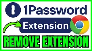How To REMOVE 1Password Extension From Chrome (QUICK & EASY) 2026