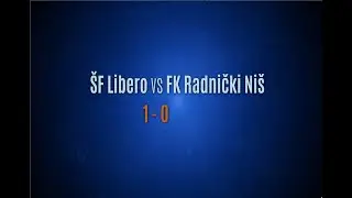 12.10.2025. ŠF Libero vs FK Radnički Niš 1 - 0 (Fair Play liga)