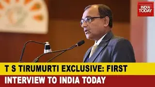 Amabassador, T S Tirumurti Exclusive Interview:India's Envoy To UN ,Priority Is To Get India Elected