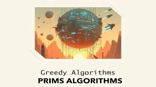 Prim's Algorithm: Greedy Approach for Minimum Spanning Trees | Step-by-Step Tutorial | Urdu/Hindi