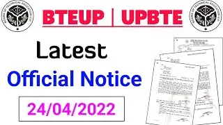 Bteup Latest Official Notice | Bteup Latest News Today | Upbte Latest News Update 2022