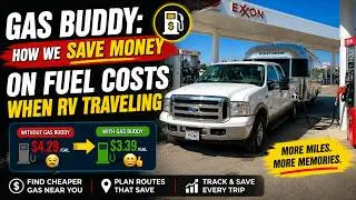 GAS BUDDY: HOW WE SAVE MONEY ON FUEL COSTS WHEN RV TRAVELING