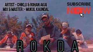 ROKDA || CHIKLU & ROHAN AKAI ||  PROD. BY BIGWAR || OFFICIAL MUSIC VIDEO 2020.