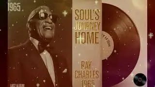 60's Soul (1965) [Unreleased Album] Ray Charles Tribute - The Night Never Let Me Go