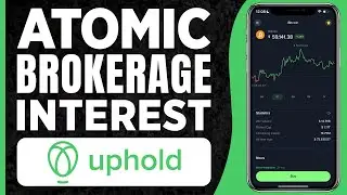 Обзор процентного счета Uphold Atomic Brokerage (2024)