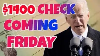 Finally! $1400 Third Stimulus Check Coming Friday + Stimulus Package Update [Feb 24]
