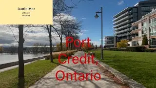 Port Credit, Mississauga, ON - DanielMar Urbanist Review #6