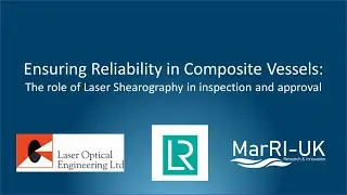 Ensuring Reliability in Composite Vessels: The role of Laser Shearography in inspection and approval