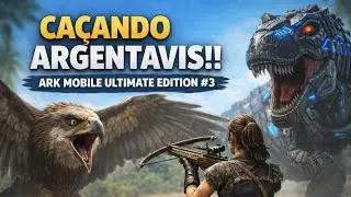 Tentei domar um Argentavis!! - Ark Mobile Ultimate Edition #3