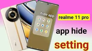 realme 11 pro app hide kaise kare | realme 11 pro app hide setting | Bina app ke app hide kaise kare