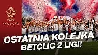 MAGAZYN BETCLIC 2. LIGI - 34. kolejka (2024/25)