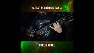 Guitar Recording   Chromagore Day 3   Song 2 #kedirikingdomdeathmetal #KKDM #IDDM #brutaldeathmetal