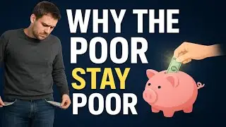 👉 Why Poor People Struggle to Save Money | Powerful Success Mindset to Build Wealth