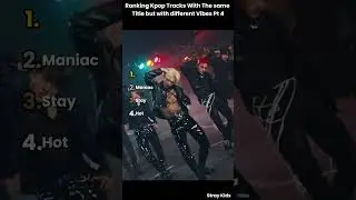 Ranking Kpop Tracks With The Same Title But With Different Vibes Pt 4