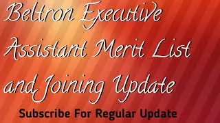 Beltron Executive Assistant Merit List and Joining Update