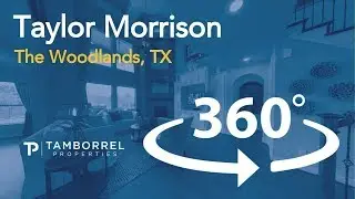 Taylor Morrison 65s New Homes The Woodlands TX  - Tamborrel 360 Video: