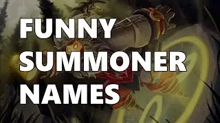 FUNNY SUMMONER NAMES 4