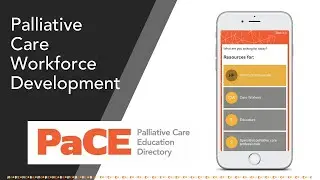 Introducing the Palliative Care Education (PaCE) Directory App