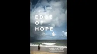 FIU CfJ: Edge of Hope Documentary