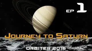 Journey to Saturn - Episode 1: SpaceX Falcon Launch (ORBITER 2016)