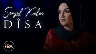SONGÜL KALAÇ-DÎSA / KLİP 2024 | Official Video